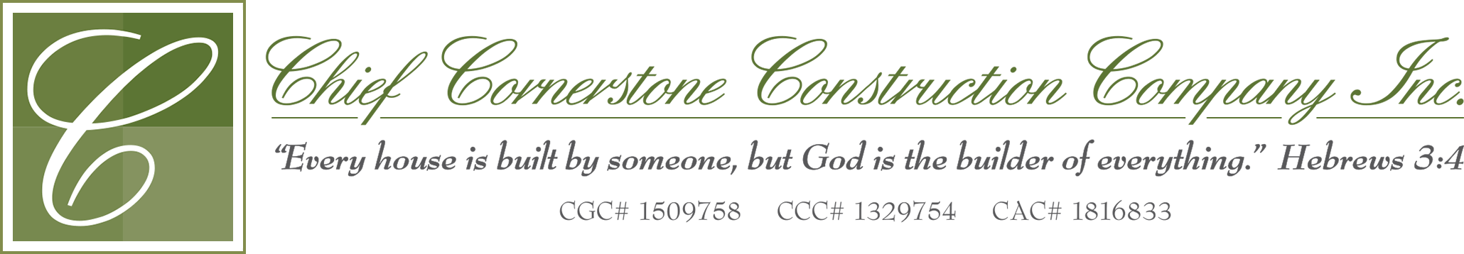 Chief Cornerstone Construction Company